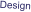 Design